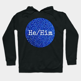 HE HIM Blue Pronouns Hoodie